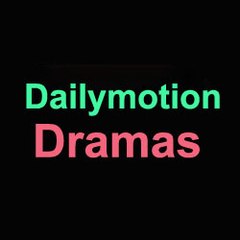 Dailymotion Dramas