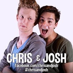 Chris & Josh