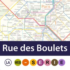 Rue des Boulets la Web-Série