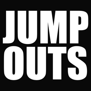 Jump Outs