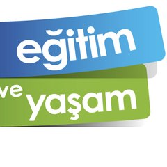 Egitim ve Yasam