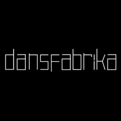 DANSFABRIKA