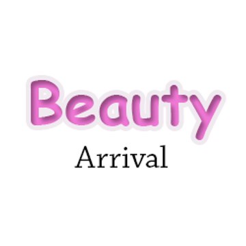 Beauty Arrival