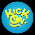 Kick On