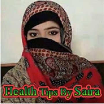 Health Tips By Saira