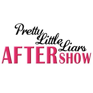 Pretty Little Liars Aftershow