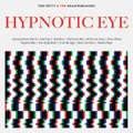 Tom Petty & The Heartbreakers - Hypnotic Eye FULL