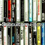 The Subculture Show