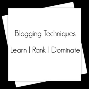 Blogging Techniques