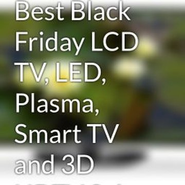 Black Friday LCD TV Deals