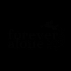 forever alone_sub