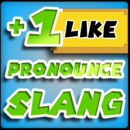 PronounceDailySlang