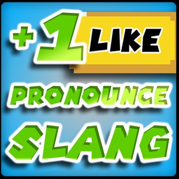 PronounceDailySlang
