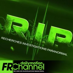 R.I.P. - Recherches Investigations Paranormal (FR)