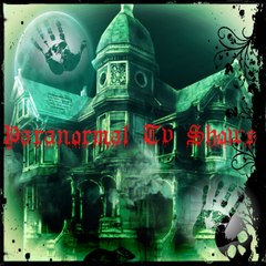 Paranormal Tv Shows