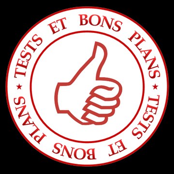 Tests et Bons Plans