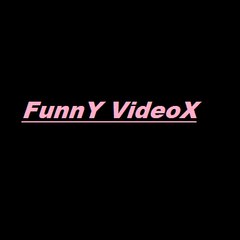FunnY VideoX