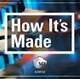 How its made