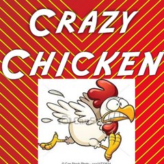 Crazy Chicken
