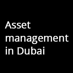 Asset management in Dubai