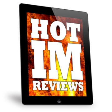 Hot IM Reviews