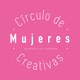 Circulo De Mujeres Creativas