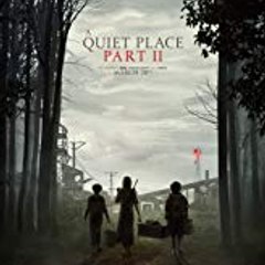 A Quiet Place Part II'' 2021 [[FULL MOVIE]]