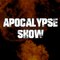 Apocalypse Show
