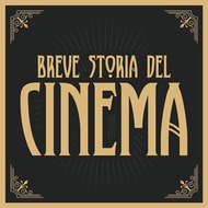 Breve Storia del Cinema