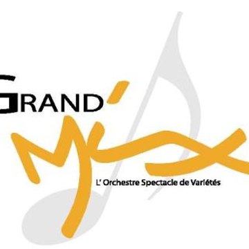 Orchestre Spectacle Grand'Mix