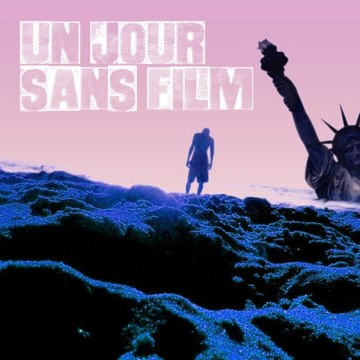 Un Jour Sans Film
