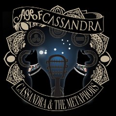 Cassandra & The Metaphors
