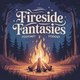 Fireside Fantasies
