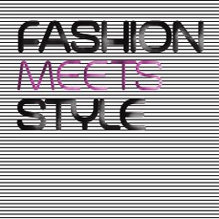 Fashion Meets Style