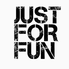 Just For Fun