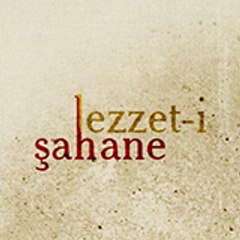 Lezzet-i Şahane