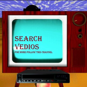 Search Vedios