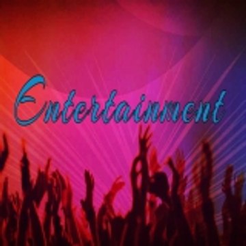 Entertainment
