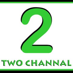 TWO CHANNEL