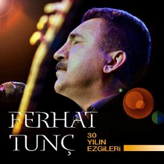 TUNÇ FERHAT