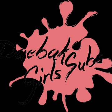 Daebak Girls Subs