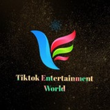 Tiktok Entertainment World