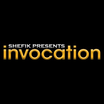 Shefik presents Invocation