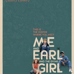 Me and Earl and the Dying Girl