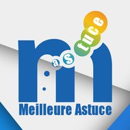 Meilleure Astuce