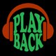 PlayBack