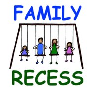 Family Recess