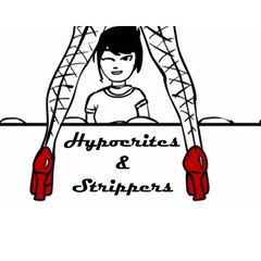 Hypocrites & Strippers