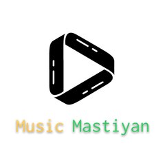 Music Mastiyan