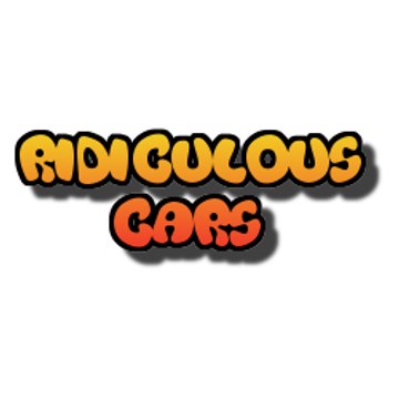 Ridiculous Cars